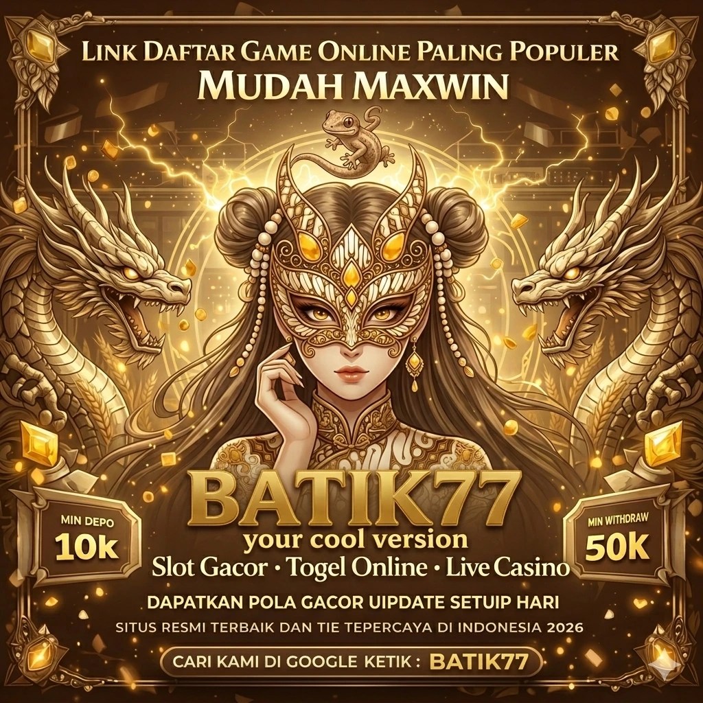 batik77 APK Full Version untuk Android dan vipdewa: Rangkuman Brand yang Banyak Dicari